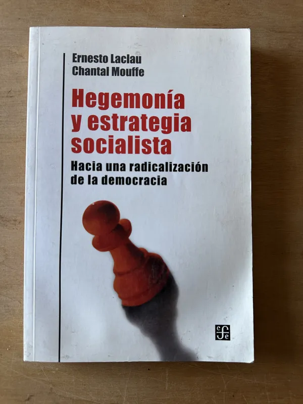 Hegemonia y estrategia socialista - Laclau; Mouffe (3i5)