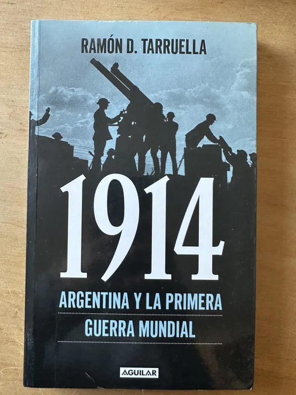 1914. Argentina y la primera guerra mundial- Tarruella (3i5