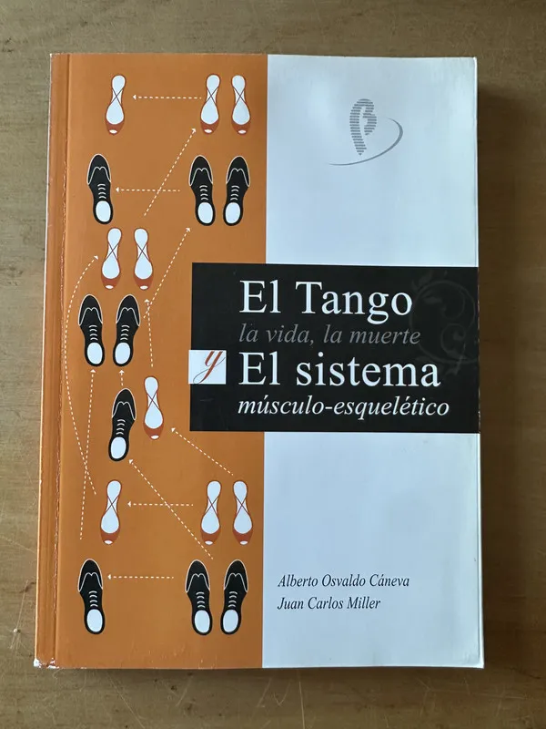 El tango la vida la muerte y el sistema musculo- Caneva(3i5