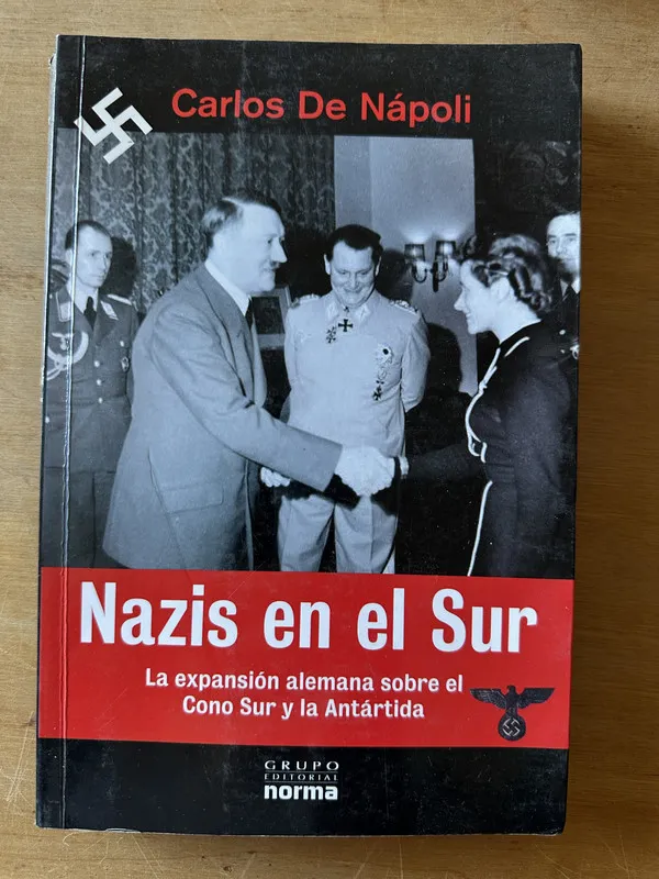 Nazis en el sur - De Napoli, Carlos (3i5)
