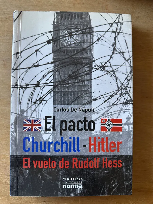 El pacto Churchill - Hitler - De Napoli, Carlos (3i5)