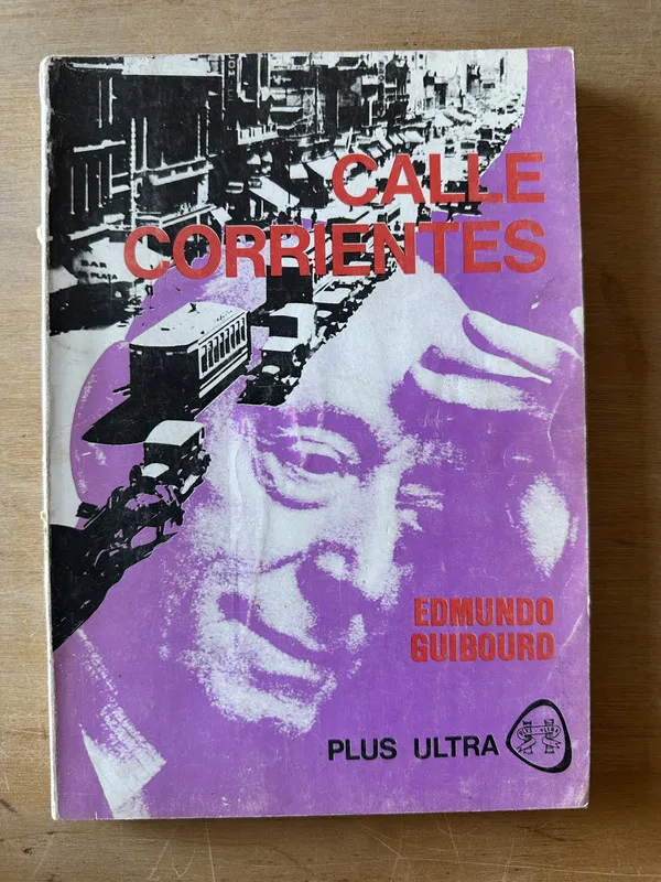 Calle Corrientes - Guibourd, Edmundo (3i6)