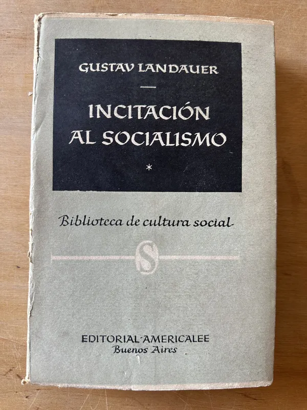 Tapa de Incitacion al socialismo - Landauer, Gustav (3i6)