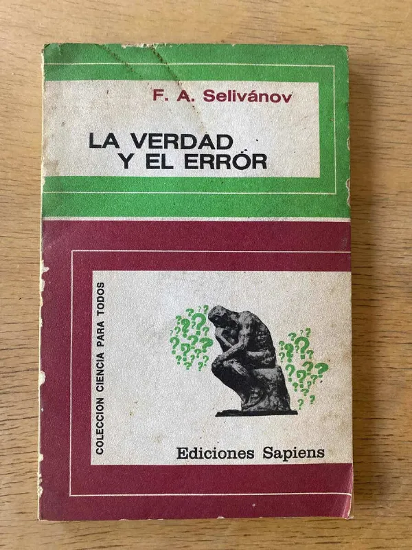 La Verdad Y El Error - Selivanov, F.a. (u6)