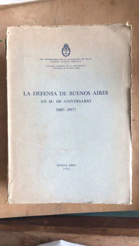 La Defensa De Buenos Aies En Su 150 Aniversario (dd5)
