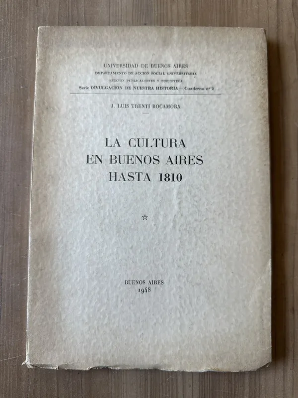 Tapa de LA cultura en Buenos Aires hasta 1810- Trenti Rocamora (3j6