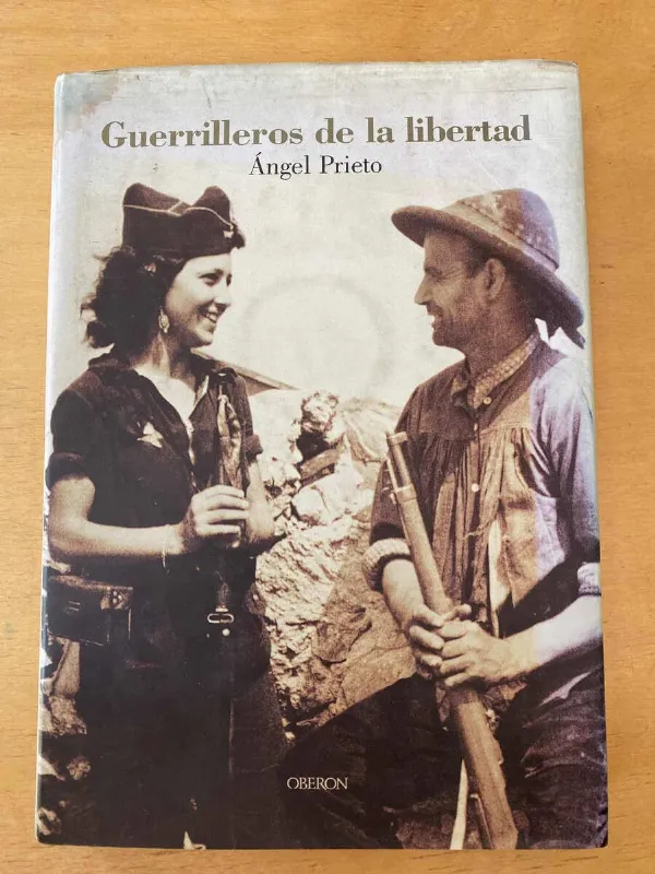 Guerrilleros De La Libertad - Prieto, Angel (d2)