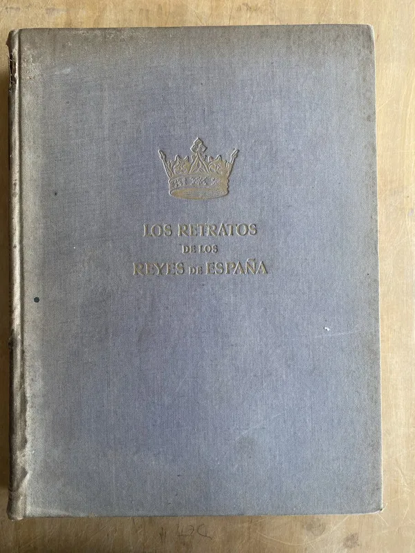 Los retratos de los reyes de españa - Sanchez Canton, (d0)