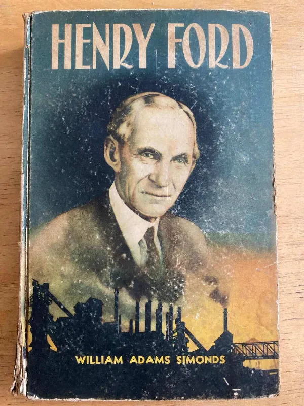 Henry Ford. Su Vida, Su Obra, Su Genio - Adams Simonds (h5)