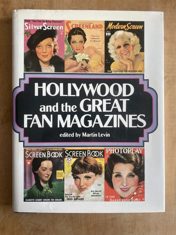 Hollywood and the great fan magazines - Levin, Martin (d0)