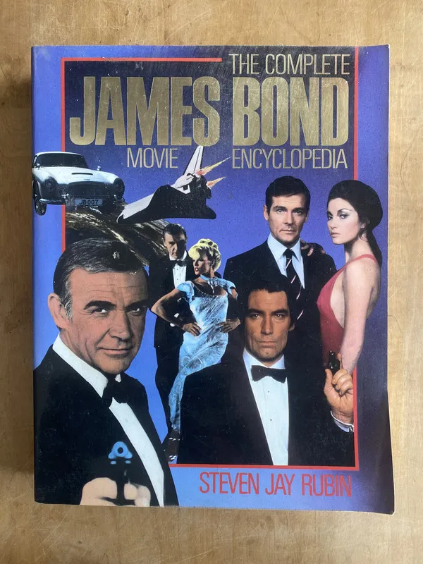 The complete James Bond Movie Encyclopedia - Jay Rubin (d0)