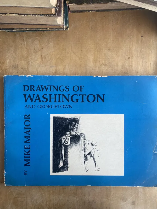 Drawings of Washington and georgetown - Major, Mike (d0)