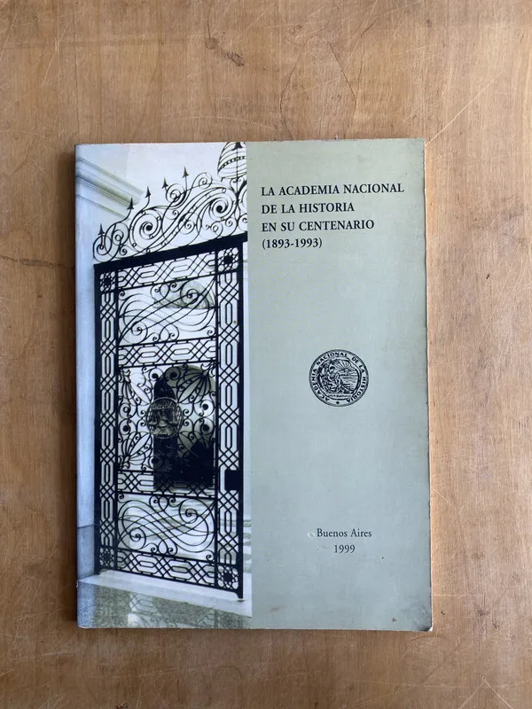 - La academia nacional de la historia en su centenario (d0)