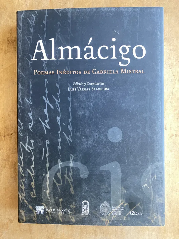 Almacigo, poemas ineditos de Gabrielamistral - Mistral (n6)