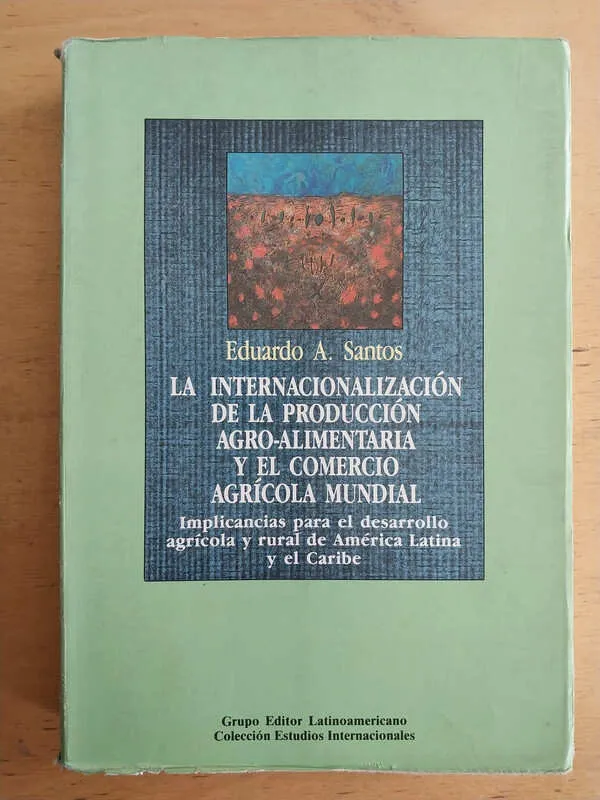La Internacionalizacion De La Produccion Agro-alimentar (i6)
