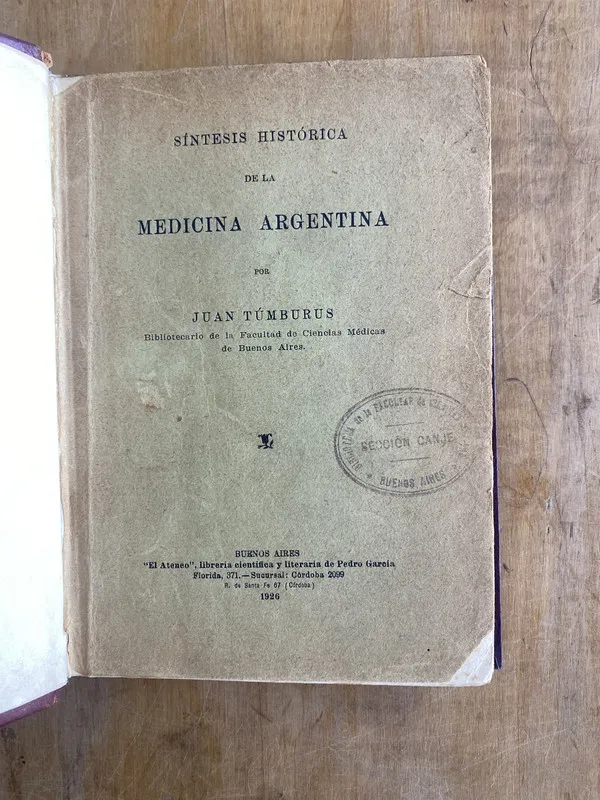 Sintesis historica de la medicina argentina - Tumburus (n6)