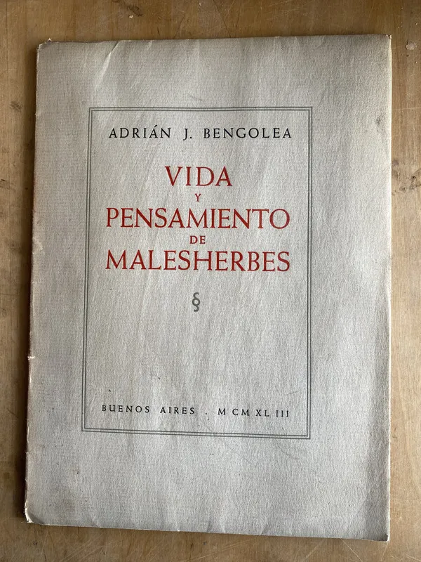Vida y pensamientos de Malesherbes - Bengolea, Adrian (n7)
