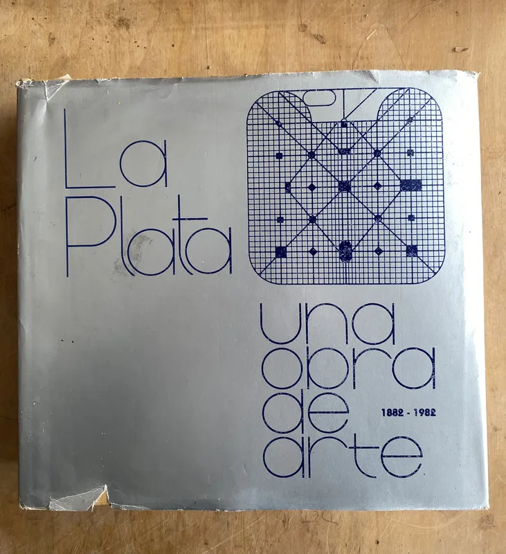- La Plata, una obra de arte 1882 1982 (n7)