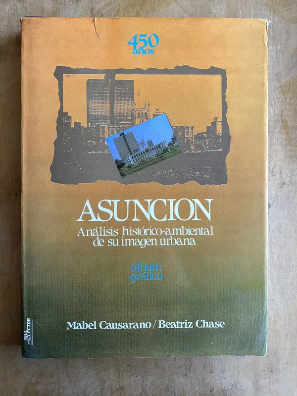 Asuncion, analisis historico ambiental de - Causarano (jj1)