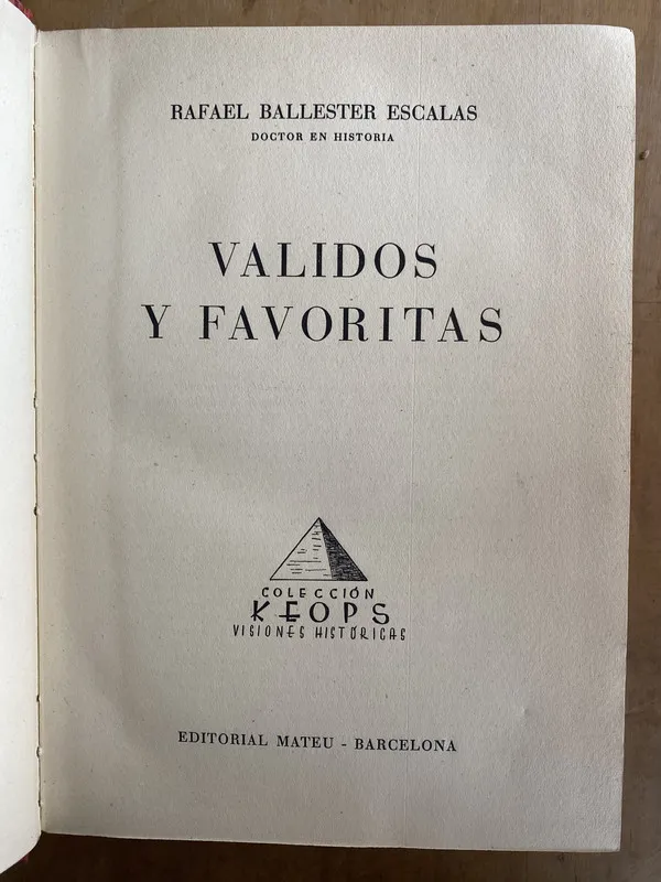 Validos y favoritas - Ballester Escalas, Rafael (d2)