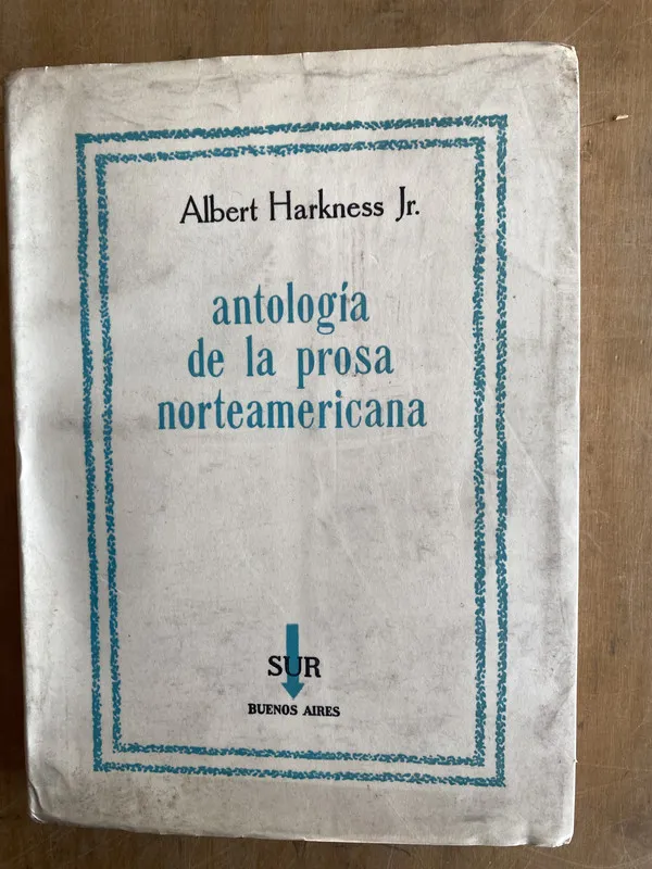Antologia de la prosa norteamericana - Harkness, Albert (d3