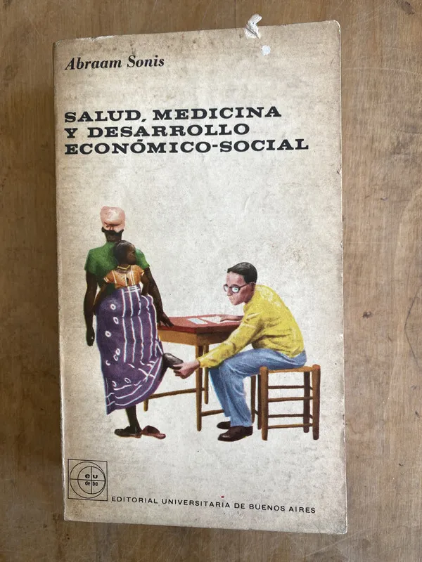 Salud, medicina y desarrollo economico social - Sonis (JJ3)