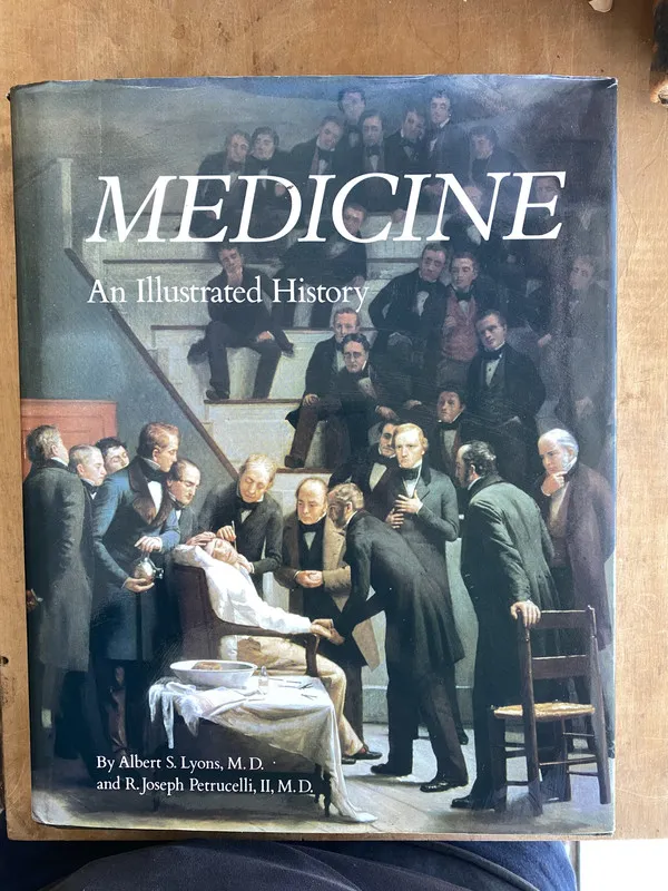 Tapa de Medicine an illustrated history - Lyons, Petrucelli (JJ3)
