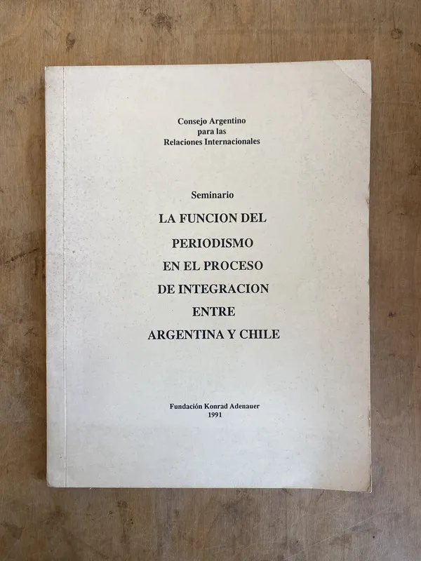 La funcion del periodismo en el proceso de integracion (d4)