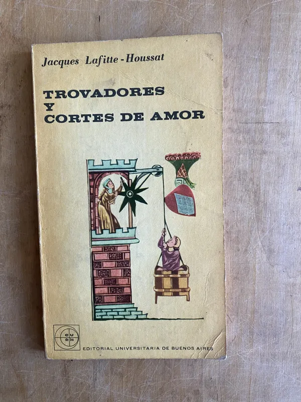 Tapa de Trovadores y cortes de amor - Lafitte-Houssat (PYO5)