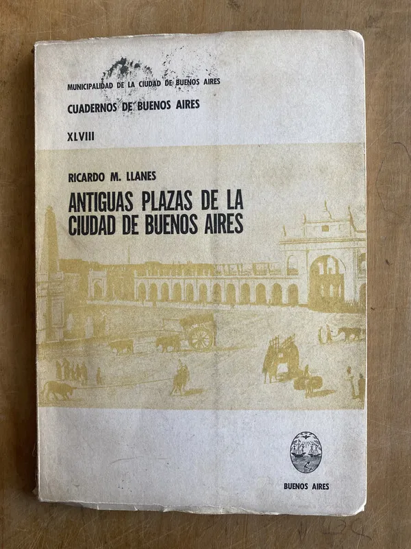 Antiguas plazas de la ciudad de Buenos Aires - Llanes(PYO5)