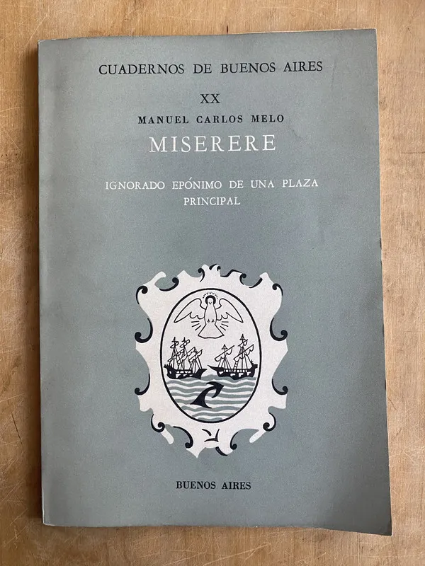 Miserere. Ignorado eponimo de una plaza princip- Melo (PYO5