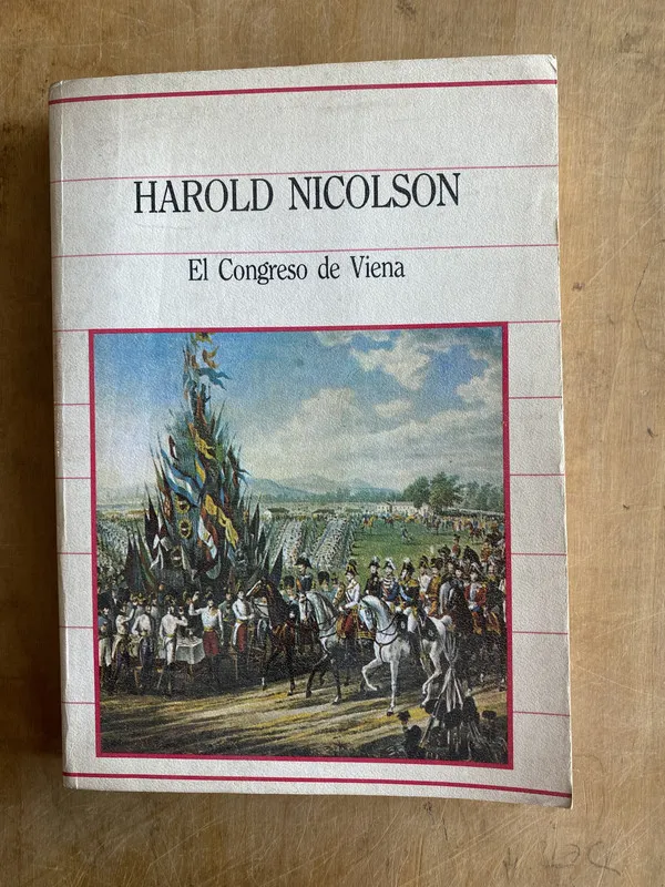 El congreso de Viena - Nicolson, Harold (PYO5)