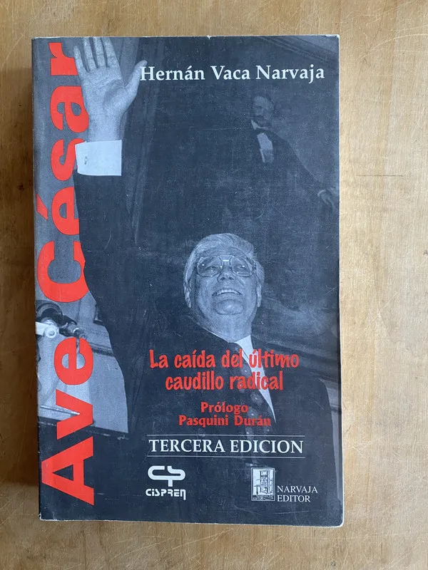 Tapa de Ave Cesar La caida del ultimo caudillo - Vaca Narvaja (PYO5