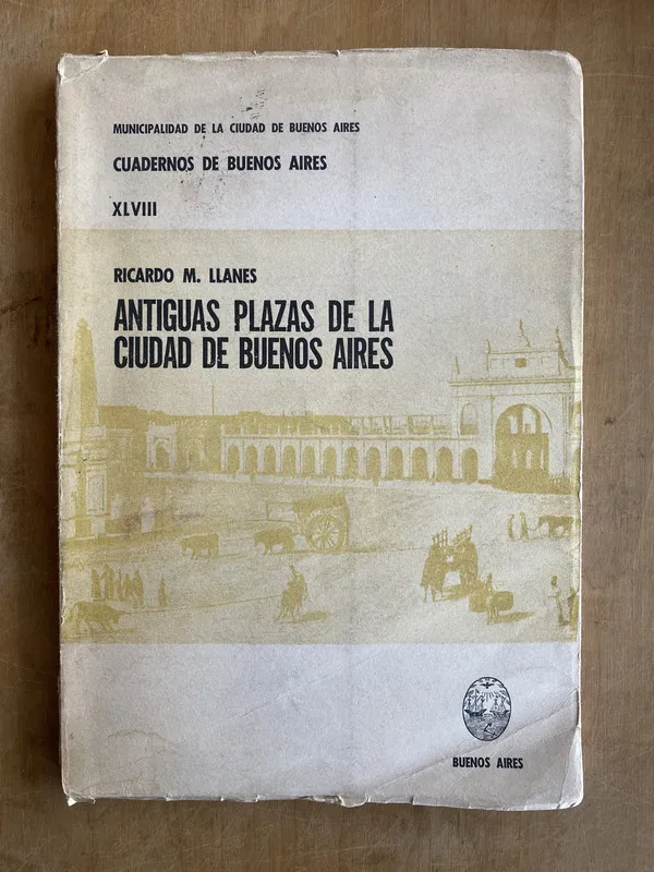 Antiguas plazas de la ciudad de Buenos Aires - Llanes (PYO5