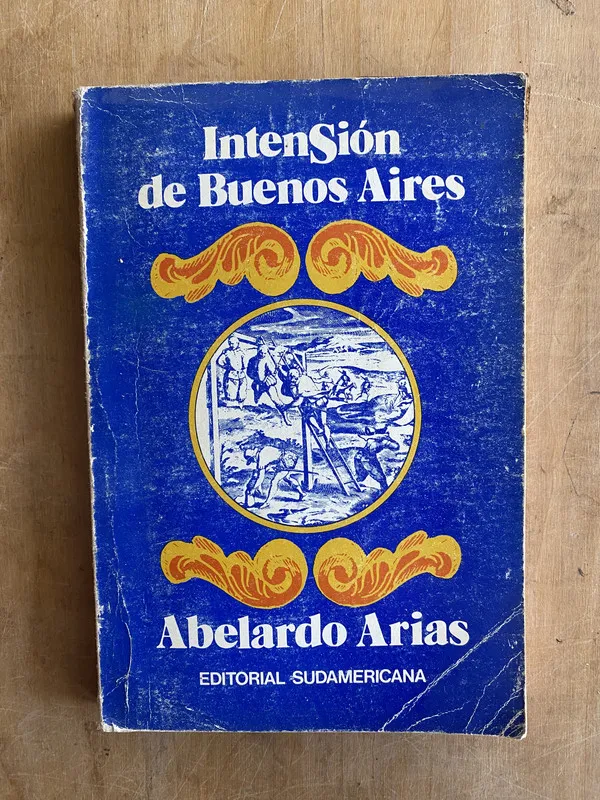 Intension de Buenos Aires - Arias, Abelardo (PYO5)