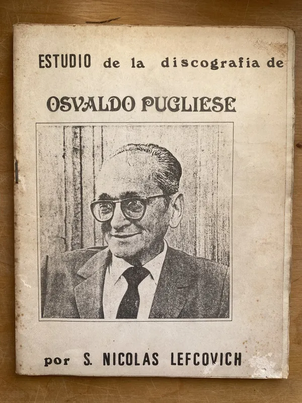 Estudio de la discografia de Osvaldo Pugliese- Lefcovich(m7
