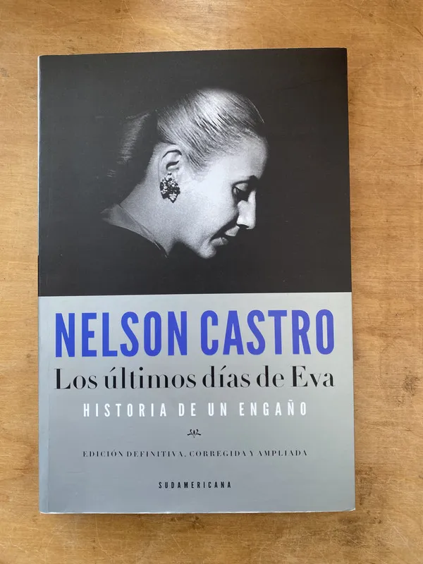 Los ultimos dias de Eva. Historia de un engaño - Castro (m7