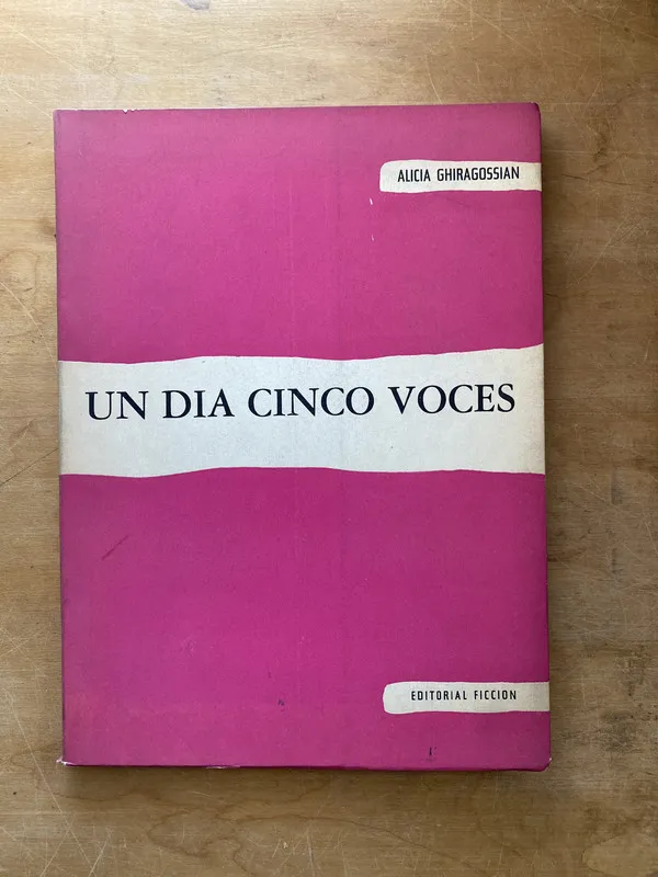 Un dia cinco voces - Ghiragossian, Alicia (m7)