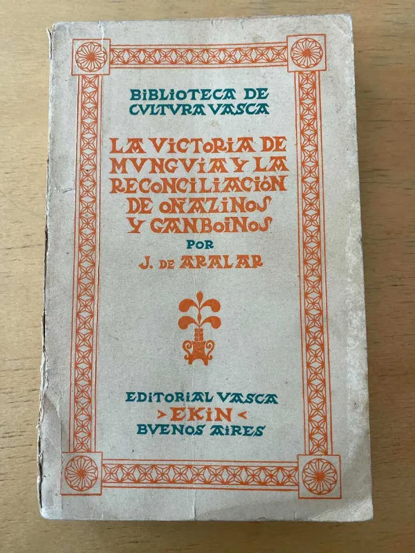 La Victoria De Munguia Y La Reconciliacion De- De Aralar (d4