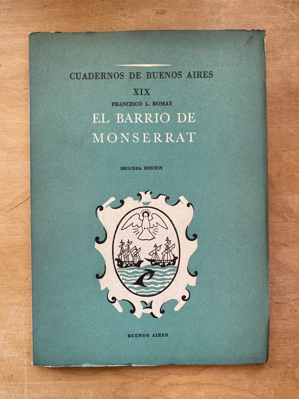 El barrio de Monserrat - Romay, Francisco L (PYO4)