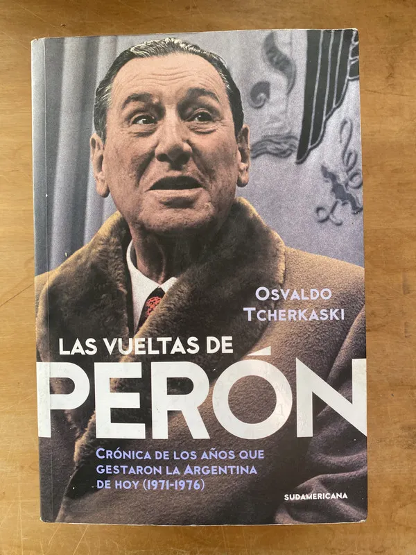 Tapa de Las vueltas de Peron. Cronicas- Tcherkaski, Osvaldo (PYO4)