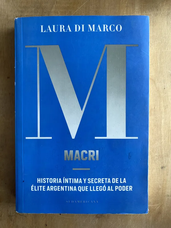 Macri Historia intima y secreta de la elite- Di Marco (PYO3
