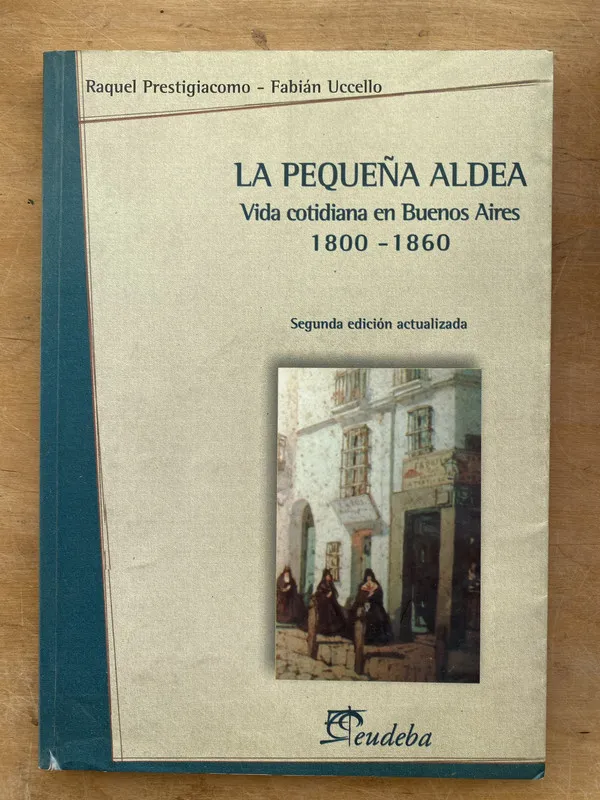 Tapa de La pequeña aldea. Vida cotidiana en Bs- Prestigiacomo (PYO3