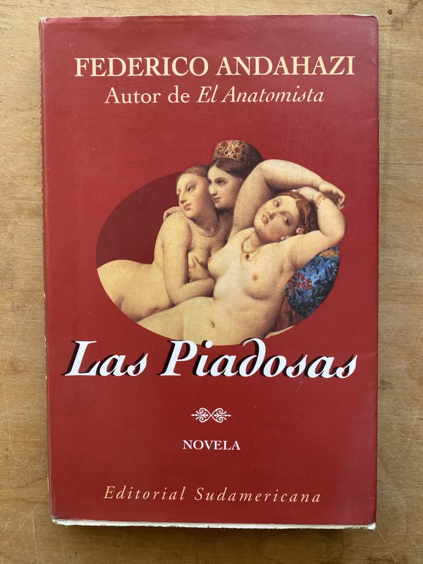 Las piadosas - Andahazi, Federico (PYO3)