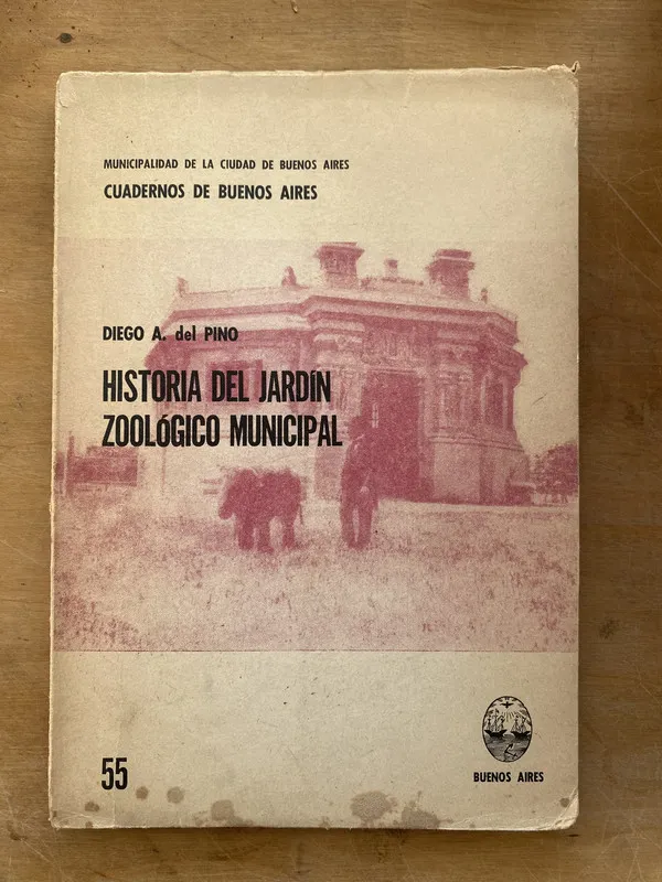 Historia del jardin zoologico municipal - A del Pino (PYO3)