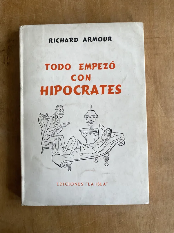 Todo empezo con hipocrates - Amour, Richard (PYO2)