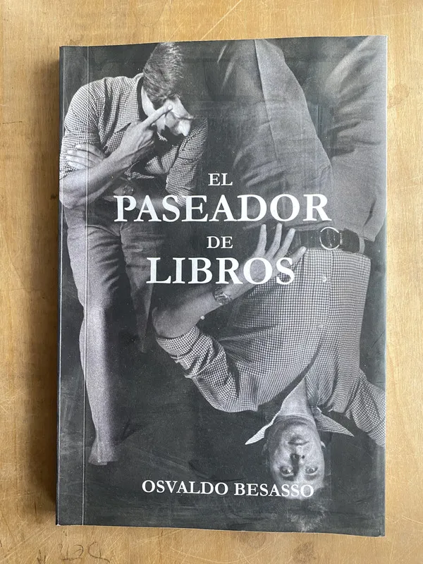 El paseador de libros - Besasso, Osvaldo (PYO2)
