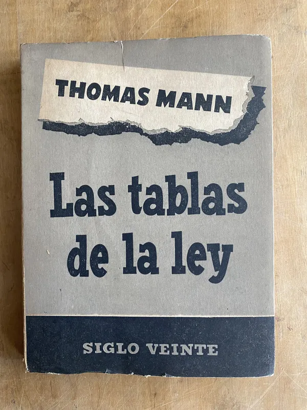 Las tablas de la ley - Mann, Thomas (PYO2)