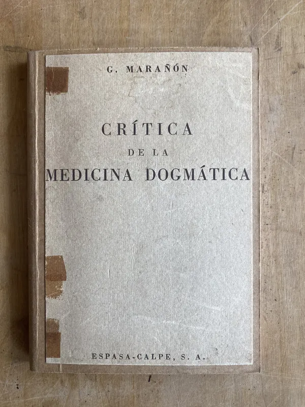 Tapa de Critica de la medicina dogmatica - Marañon, G (PYO2)