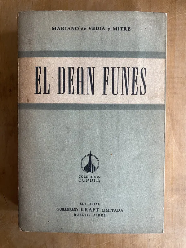 Tapa de El dean Funes - De Vedia, Mariano y Mitre (PYO2)